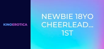 Newbie 18YO Cheerleader's 1st Black Grind Newbie 18YO Cheerleader's 1st Black Grind