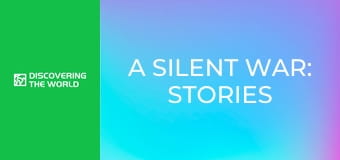 A Silent War: Stories of Human Suffering and Resilience in Congo A Silent War: Stories of Human Suffering and Resilience in Congo