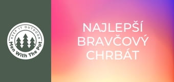 Najlepší bravčový chrbát Najlepší bravčový chrbát