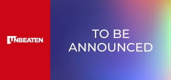 To Be Announced