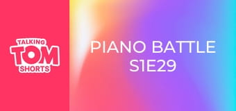Piano Battle S1E29 Piano Battle S1E29