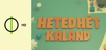 Hetedhét kaland Hetedhét kaland