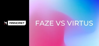 FaZe vs Virtus. pro. Гра 1. IEM Chengdu 2025.