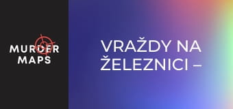 Vraždy na železnici – 1. epizóda Vraždy na železnici – 1. epizóda