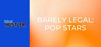 Barely Legal: Pop Stars E174