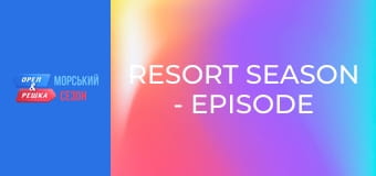 Resort season - Episode 3 - Corsica Island