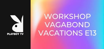 Workshop Vagabond Vacations E13 - Bali 1