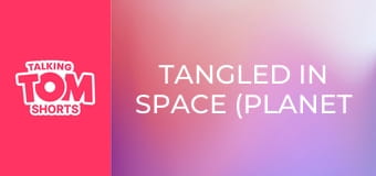 Tangled in Space (Planet Hop) S1E28 Tangled in Space (Planet Hop) S1E28