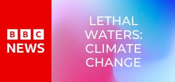 Lethal Waters: Climate Change in Pakistan