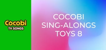 Cocobi Sing-Alongs Toys 8 Cocobi Sing-Alongs Toys 8
