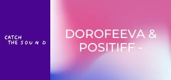 DOROFEEVA & POSITIFF - Смак-печаль (Official Music Video) DOROFEEVA & POSITIFF - Смак-печаль (Official Music Video)