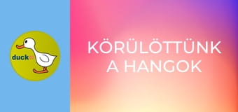 Körülöttünk a hangok Körülöttünk a hangok