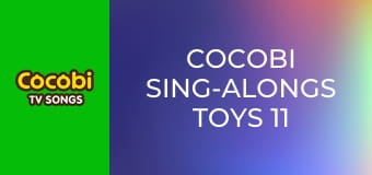 Cocobi Sing-Alongs Toys 11 Cocobi Sing-Alongs Toys 11