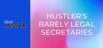 Hustler's Barely Legal Secretaries