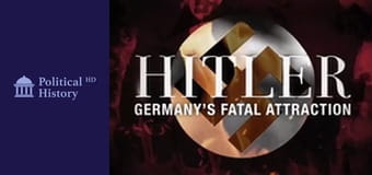 Хитлер - Фаталното привличане на Германия - Епизод 3 Хитлер - Фаталното привличане на Германия - Епизод 3