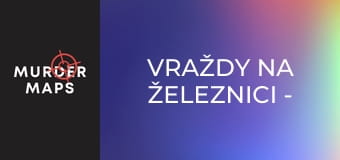 Vraždy na železnici - Epizoda 5 Vraždy na železnici - Epizoda 5