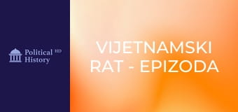 Vijetnamski rat - epizoda 3