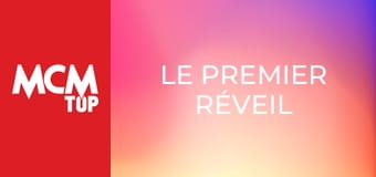 Le premier réveil