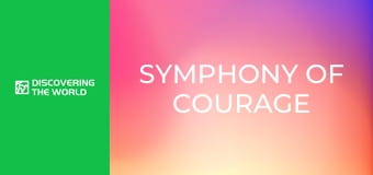 Symphony of Courage Symphony of Courage
