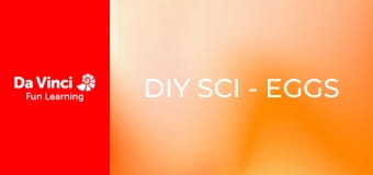 DIY SCI - Eggs DIY SCI - Eggs