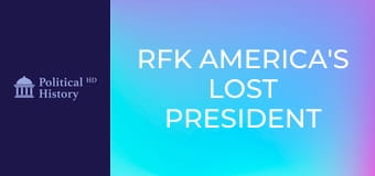RFK America's Lost President (Robert F.Kennedy)