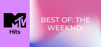 Best Of: The Weeknd!