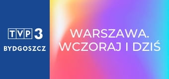 Warszawa. Wczoraj i dziś E98 - Łazienki – pałac na wodzie Warszawa. Wczoraj i dziś E98 - Łazienki – pałac na wodzie