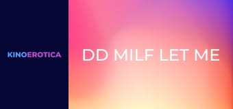 DD MILF Let Me Bang Her Boobs!