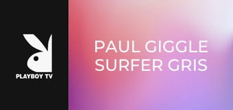Paul Giggle Surfer Gris