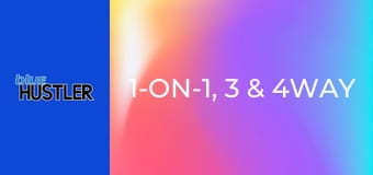 1-On-1, 3 & 4Way Wives Want Action