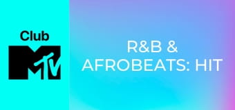 R&B & Afrobeats: Hit Mix! R&B & Afrobeats: Hit Mix!