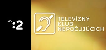 Televízny klub nepočujúcich E15 Televízny klub nepočujúcich E15