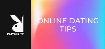 Online Dating Tips