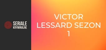 Victor Lessard Sezon 1 Odcinek 3 Victor Lessard Sezon 1 Odcinek 3