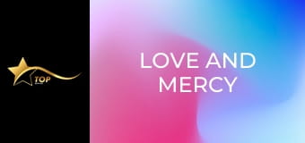 Love and Mercy Love and Mercy