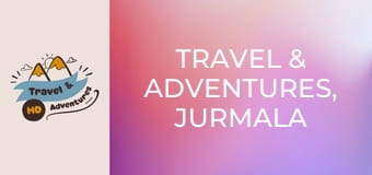 Travel & Adventures, Jurmala Travel & Adventures, Jurmala