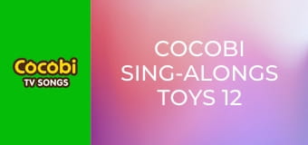Cocobi Sing-Alongs Toys 12 Cocobi Sing-Alongs Toys 12
