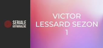 Victor Lessard Sezon 1 Odcinek 2 Victor Lessard Sezon 1 Odcinek 2
