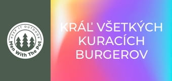 Kráľ všetkých KURACÍCH BURGEROV Kráľ všetkých KURACÍCH BURGEROV
