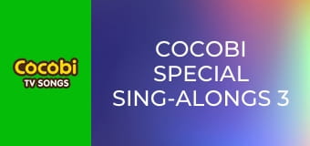 Cocobi Special Sing-Alongs 3