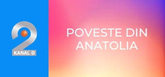 Poveste din Anatolia Poveste din Anatolia