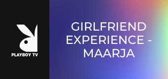 Girlfriend Experience - Maarja
