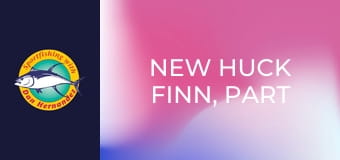 New Huck Finn, part 1 New Huck Finn, part 1