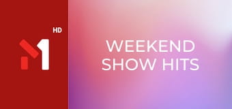 Weekend Show Hits