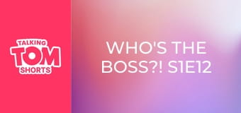 Who's the Boss?! S1E12 Who's the Boss?! S1E12