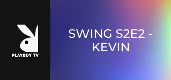 Swing S2E2 - Kevin & Jessica