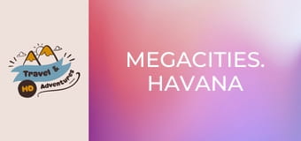 Megacities. Havana