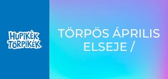 Törpös április elseje / A varázsbot
