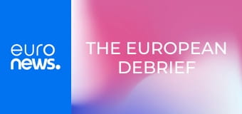 The European Debrief
