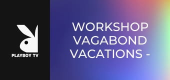 Workshop Vagabond Vacations - TULUM